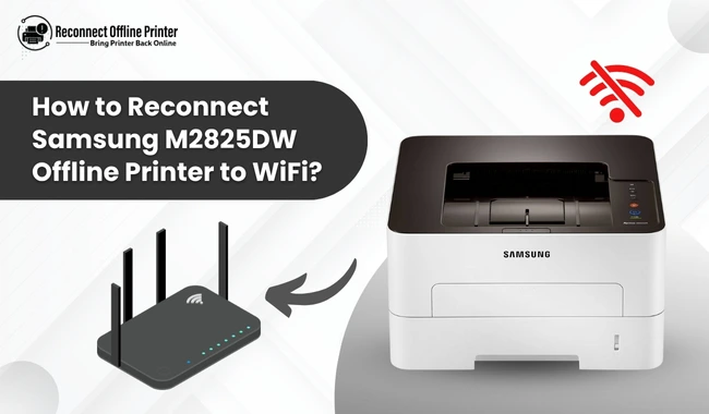 How to Reconnect Samsung M2825DW Offline Printer to WiFi?